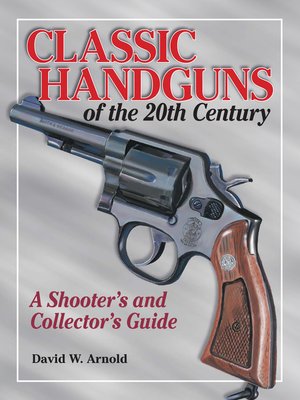 cover image of Classic Handguns of the 20th Century